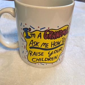 Cup that reads I’m a grandma Ask me How to raise your children by Hallmark